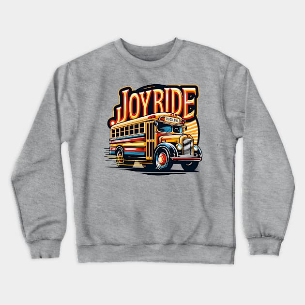 School Bus, Joy Ride Crewneck Sweatshirt by Vehicles-Art